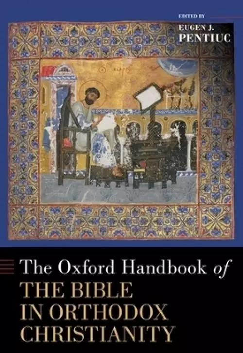 The Oxford Handbook of the Bible in Orthodox Christianity