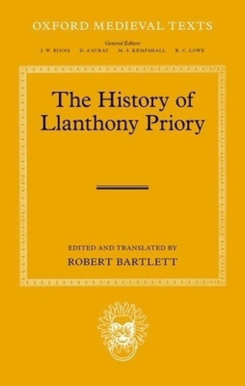 The History of Llanthony Priory