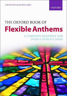 The Oxford Book of Flexible Anthems