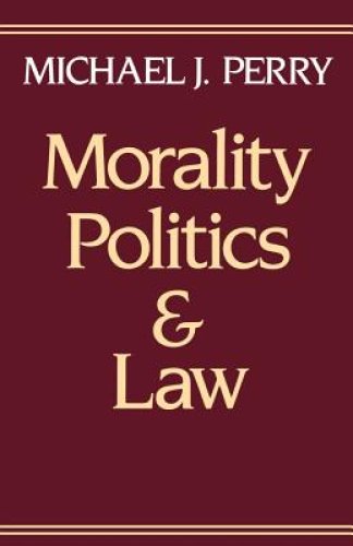 Morality, Politics, and Law