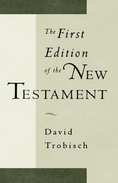 The First Edition of the New Testament