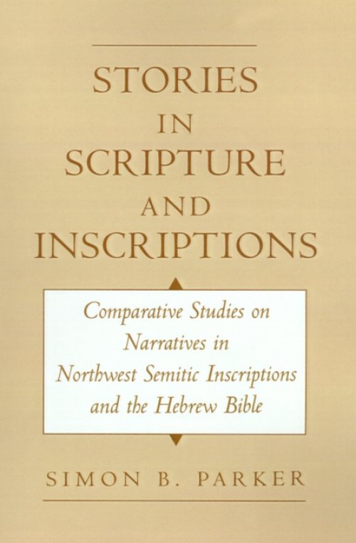 Stories in Scripture and Inscriptions