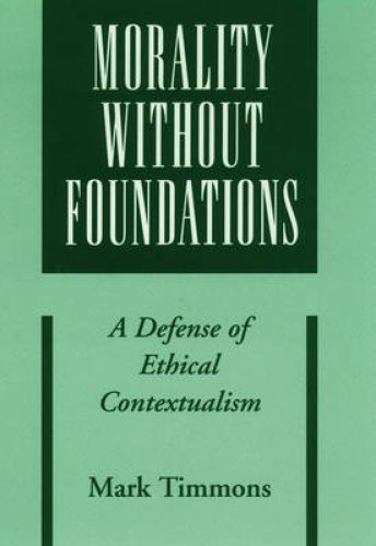 Morality without Foundations