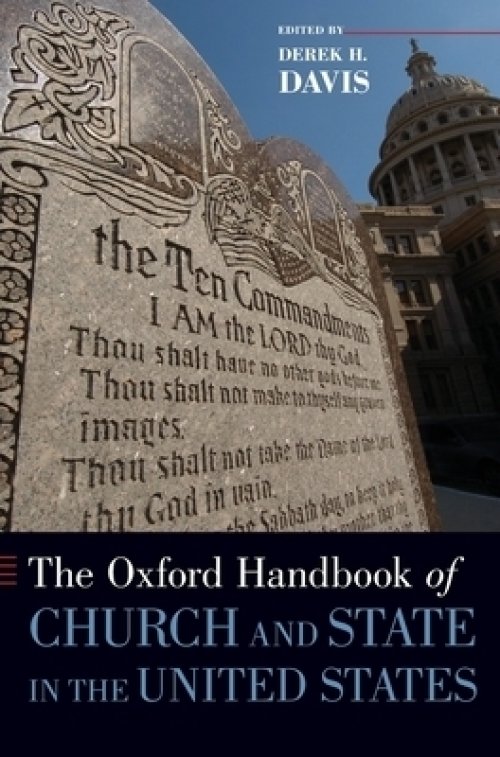 The Oxford Handbook of Church and State in the United States