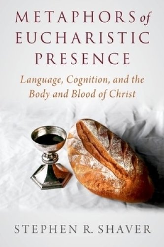 Metaphors Of Eucharistic Presence