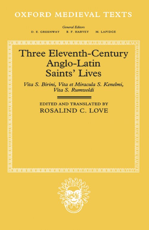 Three Eleventh-century Anglo-latin Saints' Lives