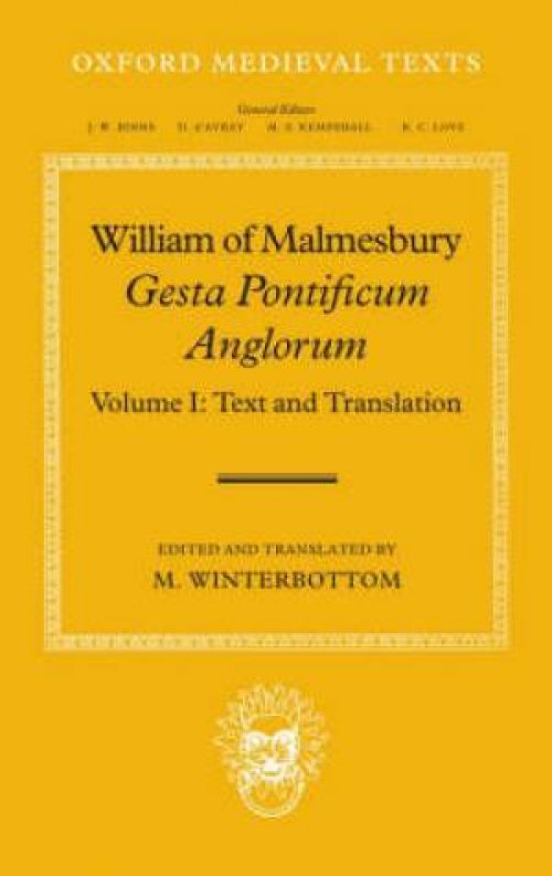 William of Malmesbury Text and Translation