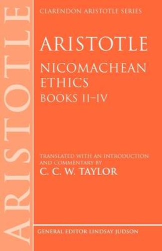 Aristotle: Nicomachean Ethics, Books II-IV