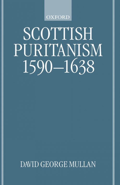 Scottish Puritanism 1590-1638