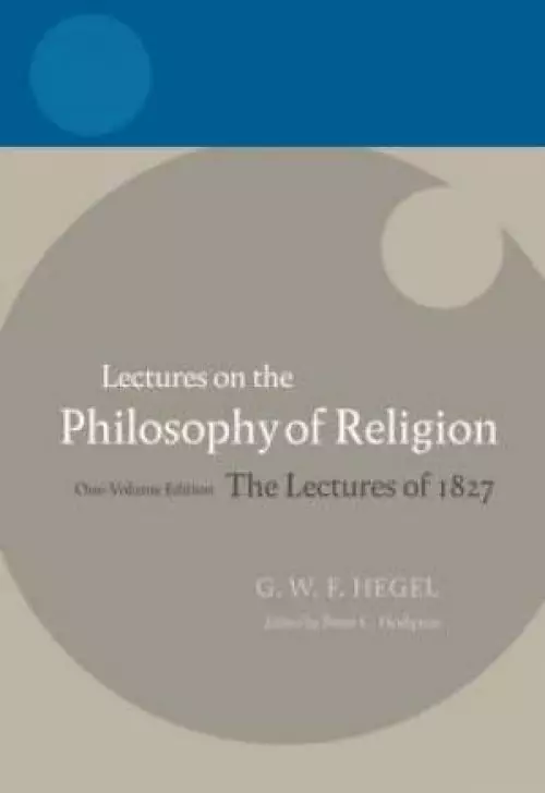 Hegel - Lectures on the Philosophy of Religion