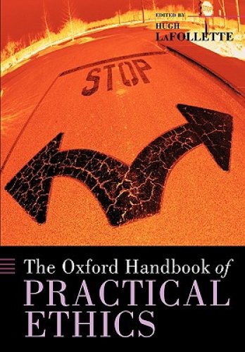 The Oxford Handbook of Practical Ethics