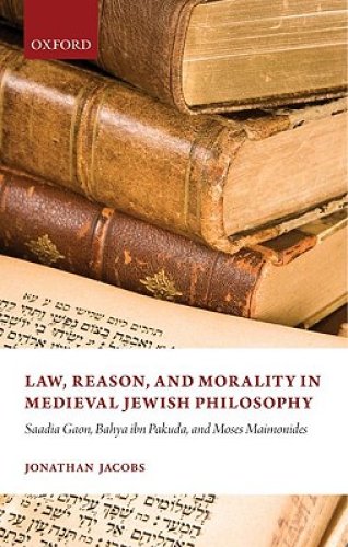 Law, Reason, and Morality, in Medieval Jewish Philosophy