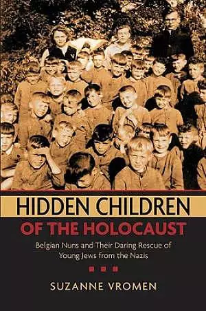 Hidden Children of the Holocaust