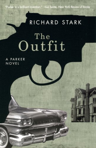 The Outfit – A Parker Novel