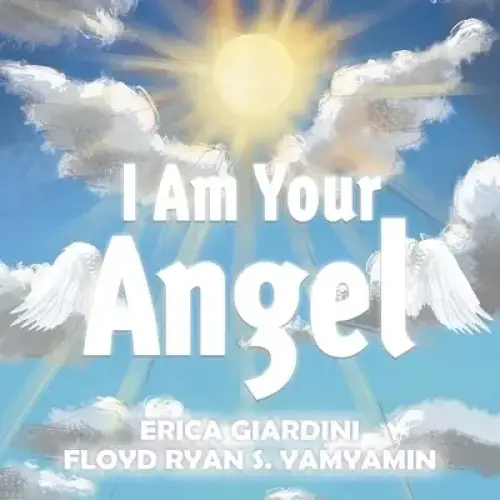 I Am Your Angel