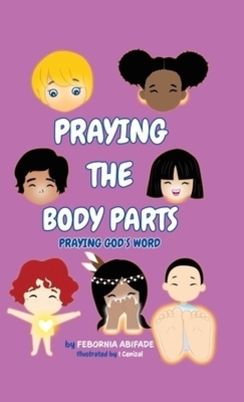 Praying the Body Parts: Praying God's Word