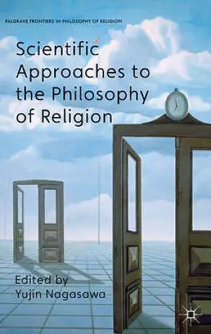 Scientific Approaches to the Philosophy of Religion