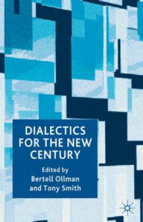 Dialectics for the New Century