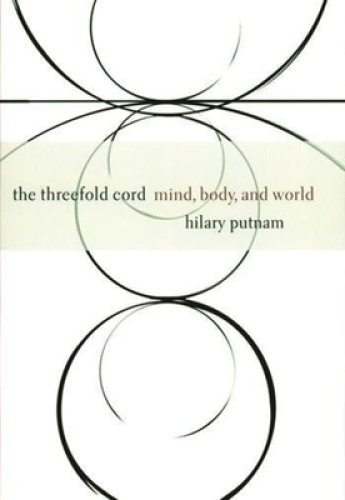 The Threefold Cord – Mind, Body & World