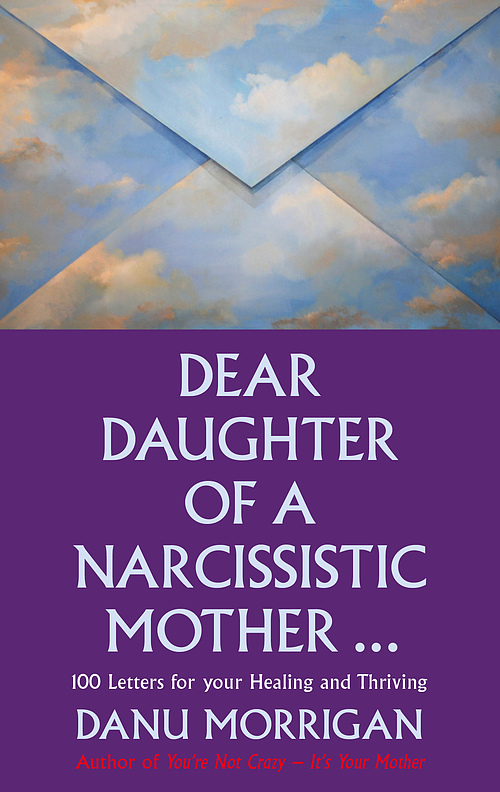 Dear Daughter of a Narcissistic Mother