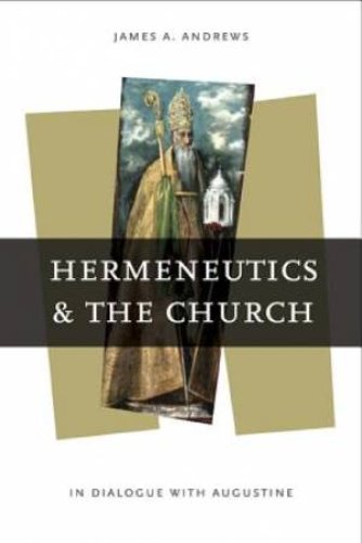 Hermeneutics and the Church