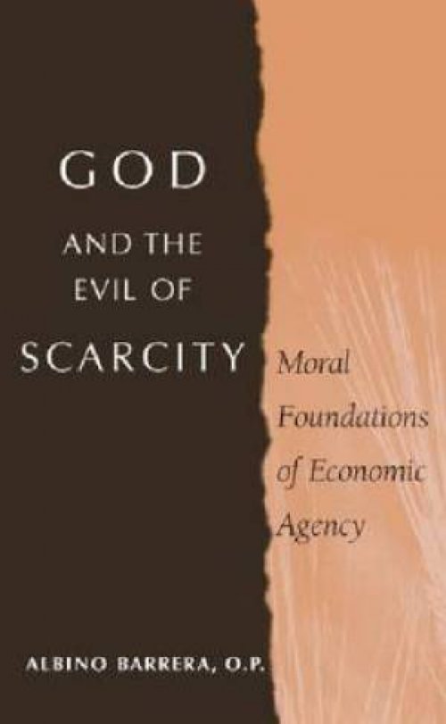 God and the Evil of Scarcity