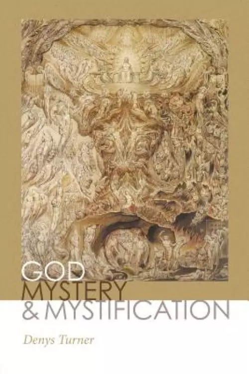 God, Mystery, and Mystification