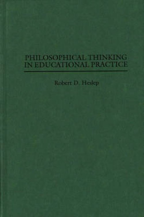 Philosophical Thinking in Educational Practice