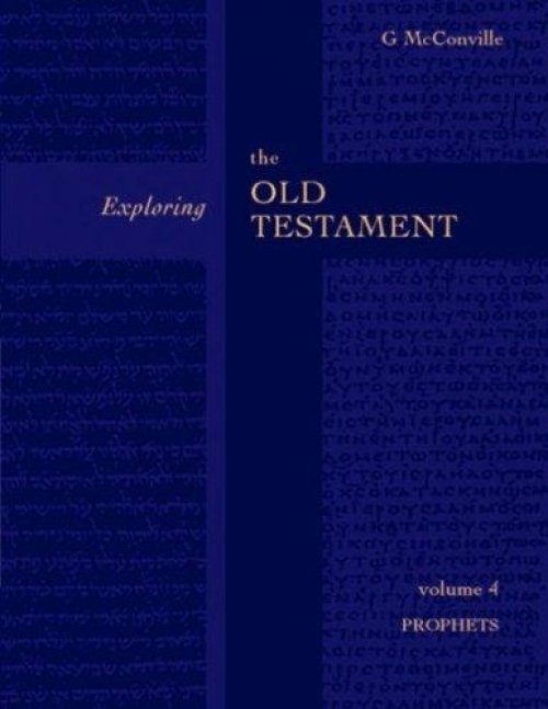 Prophets : Vol 4 : Exploring the Old Testament