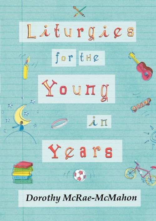 Liturgies for the Young in Years 