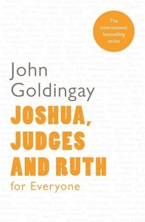 Joshua, Judges and Ruth for Everyone