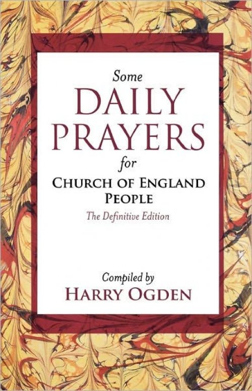 Some Daily Prayers for Church of England People by Harry Ogden at Eden