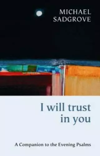 I Will Trust in You