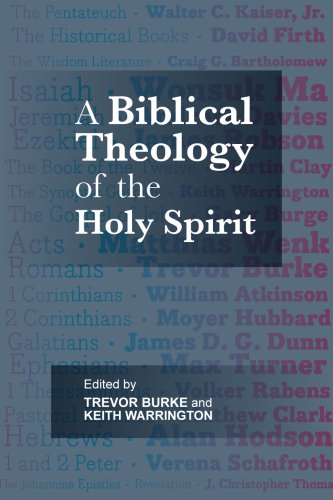 Biblical Theology of the Holy Spirit