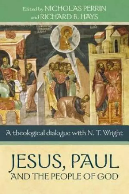 Jesus, Paul and the People of God