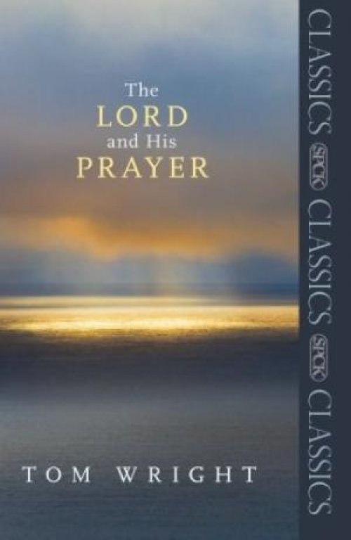 The Lord and His Prayer