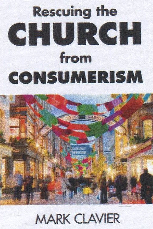 Rescuing the Church from Consumerism