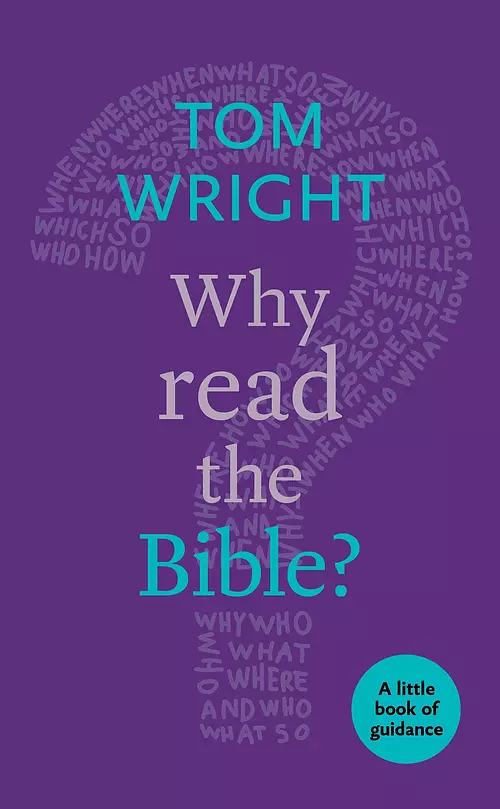 Why Read the Bible?