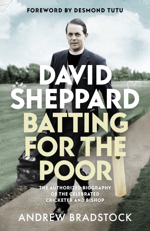 David Sheppard: Batting for the Poor