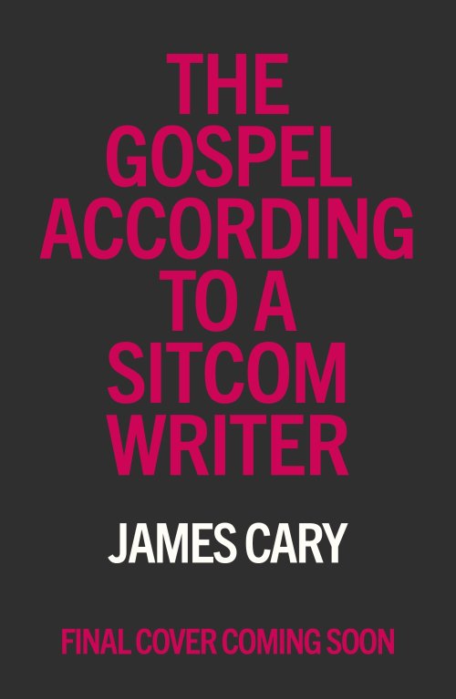 Gospel According to a Sitcom Writer