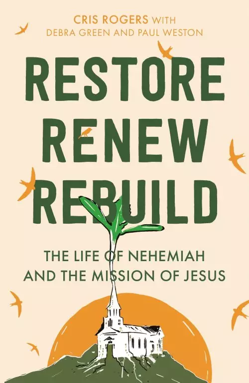 Restore, Renew, Rebuild