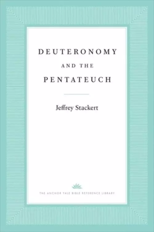 Deuteronomy and the Pentateuch