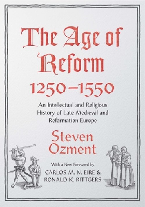 Age Of Reform, 1250-1550