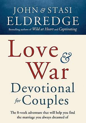 Love And War Devotional For Couples