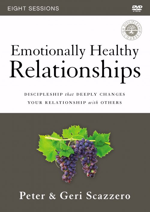 Emotionally Healthy Relationships Course: A DVD Study