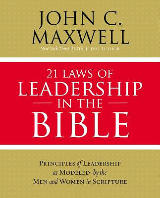 21 Laws of Leadership in the Bible