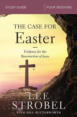 The Case for Easter Bible Study Guide