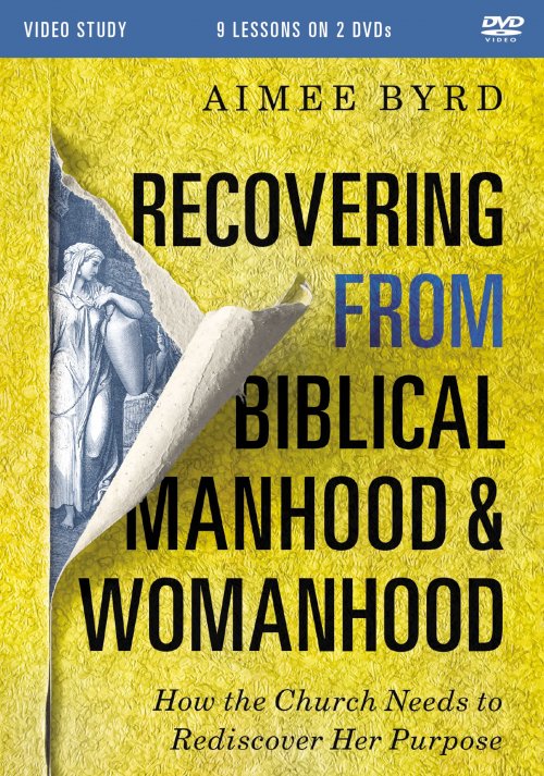 Recovering from Biblical Manhood and Womanhood Video Study