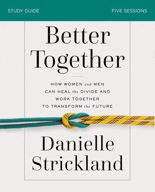 Better Together Study Guide