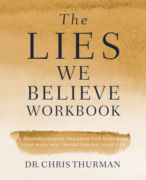 The Lies We Believe Workbook